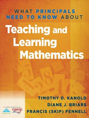 cover image of What Principals Need to Know About Teaching and Learning Mathematics